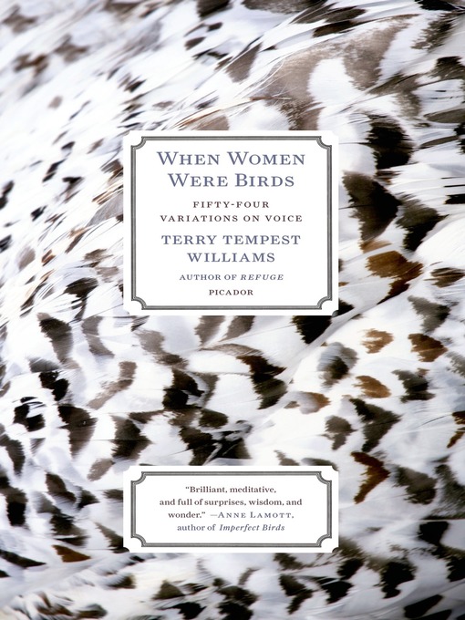 Title details for When Women Were Birds by Terry Tempest Williams - Wait list